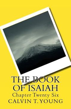 portada The Book Of Isaiah: Chapter Twenty Six (en Inglés)