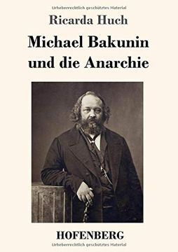 portada Michael Bakunin und die Anarchie (en Alemán)