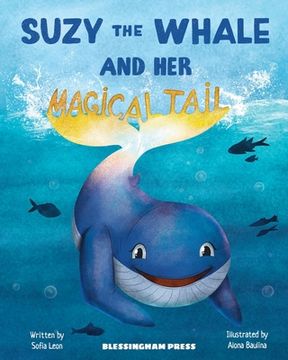 portada Suzy the Whale and Her Magical Tail (en Inglés)
