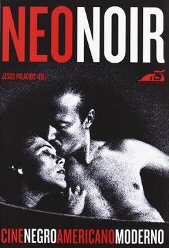 portada NEONOIR: EN CINE NEGRO NORTEAMERICANO MODERNO (Cine (t & B)) (in Spanish)