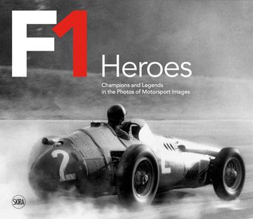 portada F1 Heroes: Champions and Legends in the Photos of Motorsport Images (en Inglés)