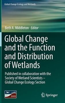 portada global change and the function and distribution of wetlands