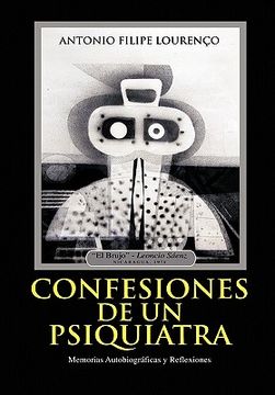 portada Confesiones de un Psiquiatra: Memorias Autobiograficas y Reflexiones