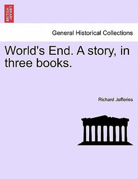 portada world's end. a story, in three books. (en Inglés)