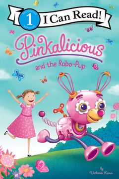 portada Pinkalicious and the Robo-Pup (i can Read Level 1)