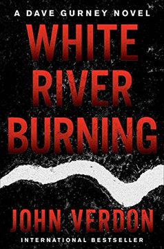 portada White River Burning: A Dave Gurney Novel: Book 6 (en Inglés)