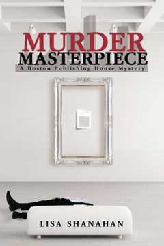 portada Murder Masterpiece: A Boston Publishing House Mystery (en Inglés)