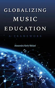 portada Globalizing Music Education: A Framework (Counterpoints: Music and Education) 