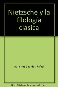 portada Nietzsche y la filologia clasica (in Spanish)