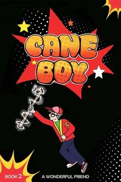 portada Cane Boy: A Wonderful Friend (in English)