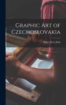 portada Graphic Art of Czechoslovakia (en Inglés)