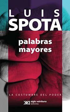 portada Palabras Mayores (costumbre del poder 2) (in Spanish)