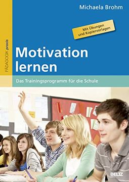 portada Motivation Lernen: Das Trainingsprogramm für die Schule. Mit Übungen und Kopiervorlagen (en Alemán)