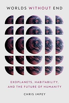 portada Worlds Without End: Exoplanets, Habitability, and the Future of Humanity (in English)