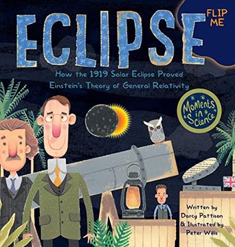 portada Eclipse: How the 1919 Solar Eclipse Proved Einstein's Theory of General Relativity (Moments in Science) (en Inglés)