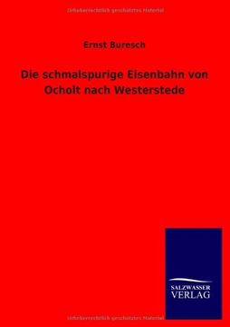 portada Die schmalspurige Eisenbahn von Ocholt nach Westerstede (German Edition)