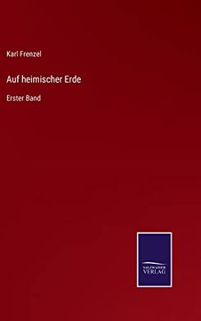 portada Auf Heimischer Erde: Erster Band (en Alemán)