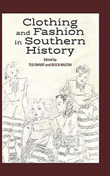 portada Clothing and Fashion in Southern History (in English)