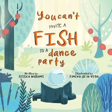 portada You Can't Invite a Fish to a Dance Party (en Inglés)