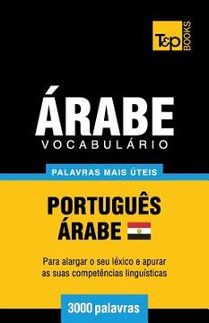 portada Vocabulário Português-Árabe Egípcio - 3000 palavras mais úteis (en Portugués)