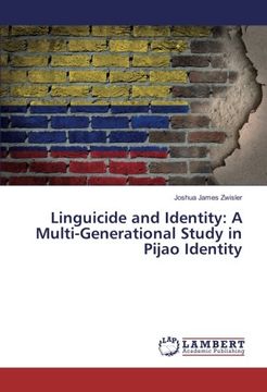 portada Linguicide and Identity: A Multi-Generational Study in Pijao Identity