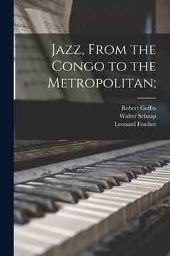 portada Jazz, From the Congo to the Metropolitan; (en Inglés)