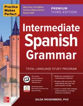 portada Practice Makes Perfect: Intermediate Spanish Grammar, Premium Third Edition (in English)