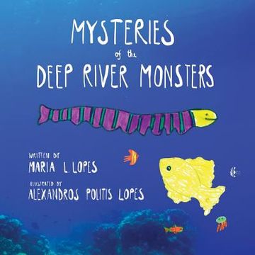 portada Mysteries of the Deep River Monsters (en Inglés)