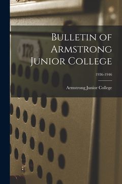 portada Bulletin of Armstrong Junior College; 1936-1946 (en Inglés)