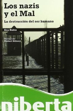 portada Los Nazis y el Mal: La Destrucción del ser Humano (Niberta (in Spanish)