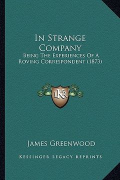 portada in strange company: being the experiences of a roving correspondent (1873)