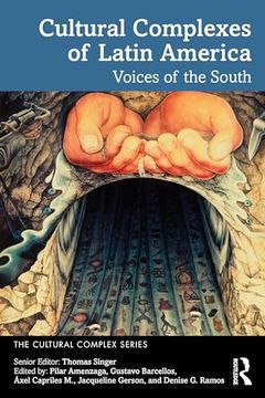 portada Cultural Complexes of Latin America: Voices of the South (The Cultural Complex Series) (en Inglés)