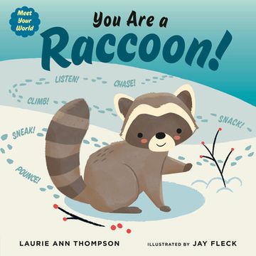 portada You are a Raccoon! (Meet Your World) (in English)