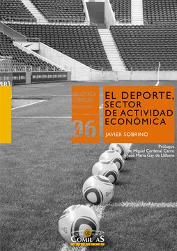 portada El Deporte, Sector de Actividad Económica: Estructuración de uno de los Sectores con Mayor Potencial