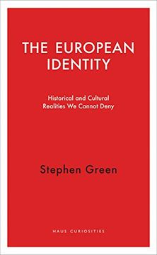 portada The European Identity: Historical and Cultural Realities We Cannot Deny (en Inglés)