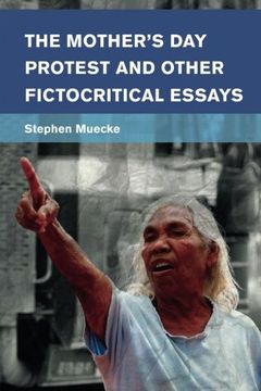 portada The Mother's Day Protest and Other Fictocritical Essays (Place, Memory, Affect)