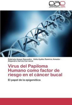 portada Virus del Papiloma Humano Como Factor de Riesgo En El Cancer Bucal