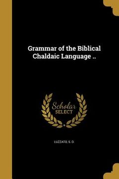 portada Grammar of the Biblical Chaldaic Language .. (en Inglés)