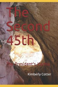 portada The Second 45th: The President's Karma