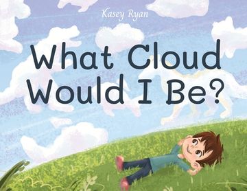 portada What Cloud Would I Be? (en Inglés)
