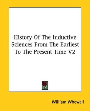 portada history of the inductive sciences from the earliest to the present time v2 (in English)