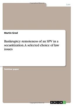 portada Bankruptcy remoteness of an SPV in a securitization. A selected choice of law issues