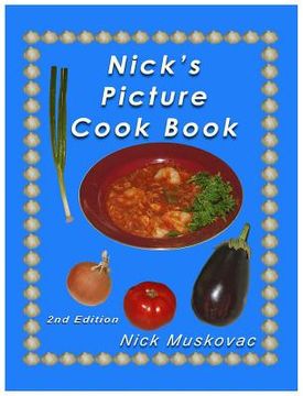 portada Nick's Picture Cook Book: 2nd Edition (en Inglés)