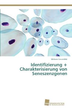portada Identifizierung + Charakterisierung Von Seneszenzgenen