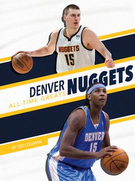 portada Denver Nuggets All-Time Greats (en Inglés)