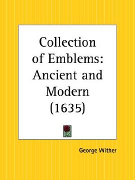 portada collection of emblems: ancient and modern (en Inglés)