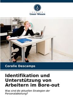 portada Identifikation und Unterstützung von Arbeitern im Bore-out (en Alemán)