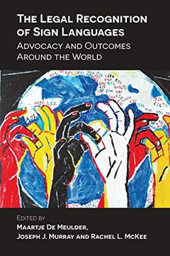 portada The Legal Recognition of Sign Languages: Advocacy and Outcomes Around the World 