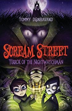 portada Scream Street: Terror of the Nightwatchman (en Inglés)