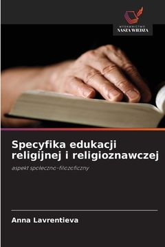portada Specyfika edukacji religijnej i religioznawczej (in Polaco)
